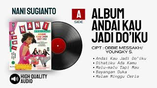 Download lagu NANI SUGIANTO | Album Andai Kau Jadi Do'iku | FULL ALBUM SIDE A | HQ AUDIO mp3