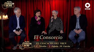 El Chacacha del tren-El Consorcio-Noche, Boleros y Son