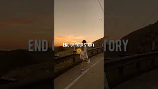 End Of Your Story 🔥 motivational quotes / motivational status video. #shorts