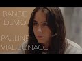 Bande démo Pauline Vial-Bonacci