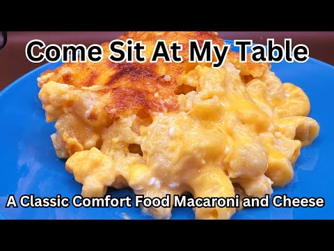 Macaroni and Cheese - extra cheesy with a surprise ingredient- a favorite with everyone