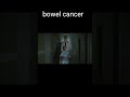 Bowel Cancer#shorts #cancer #health