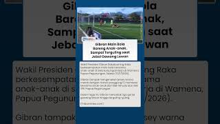 Main Bola dengan Anak-anak di Wamena, Gibran Cetak Tiga Gol ke Gawang Lawan hingga Teguling