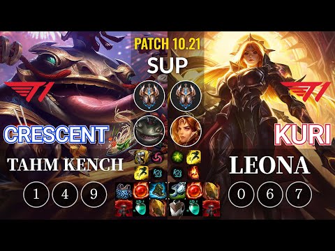 T1 Crescent Tahm Kench vs T1 Kuri Leona Sup - KR Patch 10.21