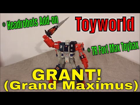 Toyworld TW- H04G Grant (Grand Maximus), Head Robots add-on & Toyhax - GotBot true Review NUMBER 768