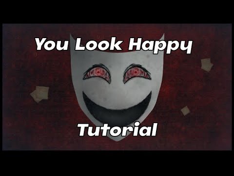 (Tutorial) You Look Happy by true_faces || Mental Assistance Department