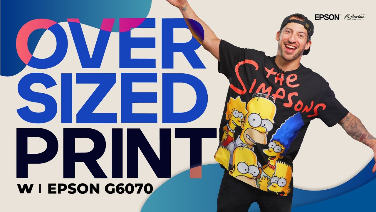 Oversized DTF Made Easy with Epson G6070 @epsonamerica