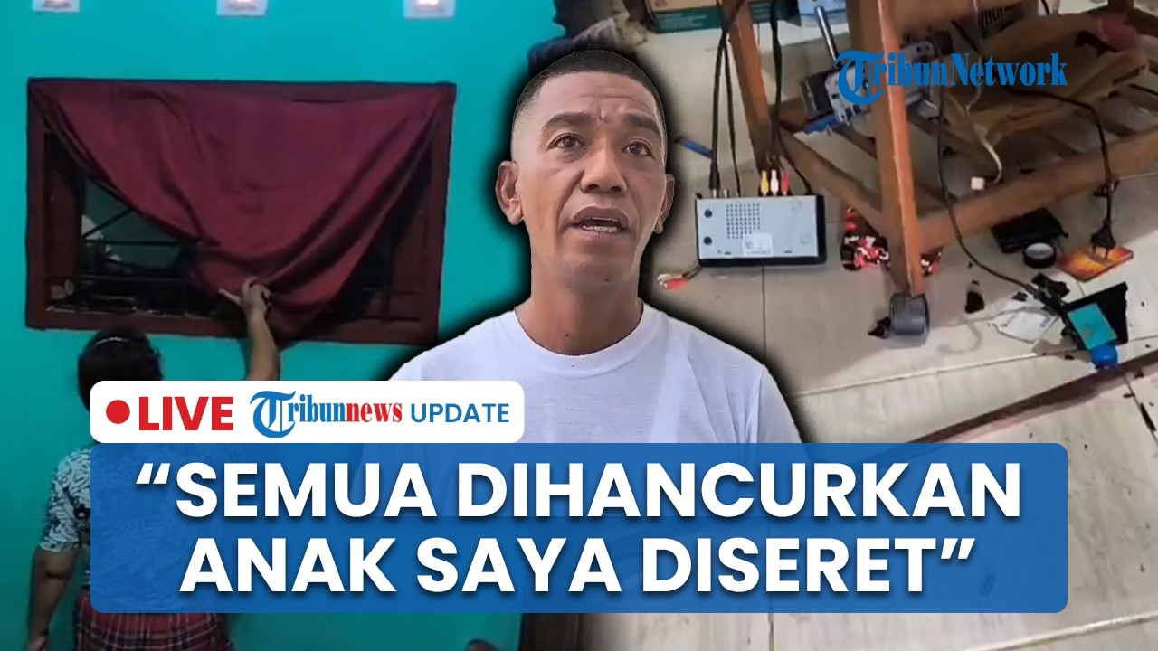 LIVE: Rumah Eks Polisi di Belawan Dijarah & Dirusak Massa saat Tawuran: Anak Saya 11 Tahun Diseret