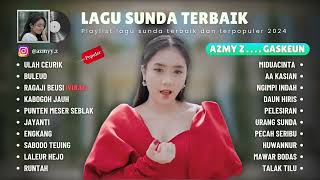 Download lagu Ulah Ceurik - Azmy Z Full Album | Laleur Hejo, Runtah, Midua Cinta [Imp Remix] Terbaru mp3