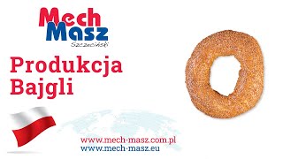 Produkcja Bajgli Mech-Masz Szczeciński