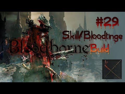 Bloodborne Walkthrough Gameplay Skill/Bloodtinge Part 29- Exploring The DLC