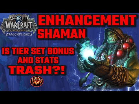 10.1 TIER SETS - Lets talk about them - Enhancement Shaman (PVP) Dragonflights