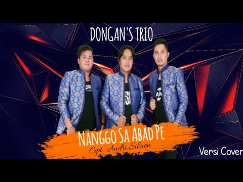 DONGAN'S TRIO ~ NANGGO SA ABAD PE || VERSI COVER