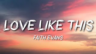 Faith Evans - Love Like This