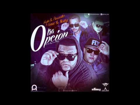 JoLgito & Chris Muller Ft. Goldiel & Naldy - Otra Opcion (Prod By. Los Alfa & HandyMan)