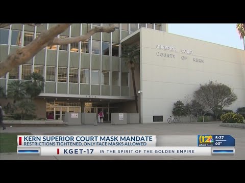 Kern County Superior Court tightens face covering policy