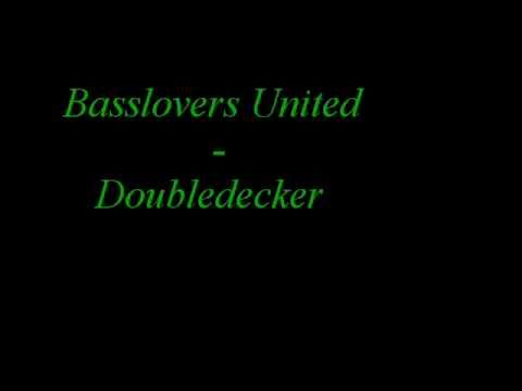 Basslovers United - Doubledecker (Toby Sky Remix)