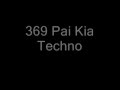 369 Pai Kia Techno Singapore Gang 