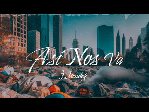 Así nos va - J Mendez | Vídeo Oficial