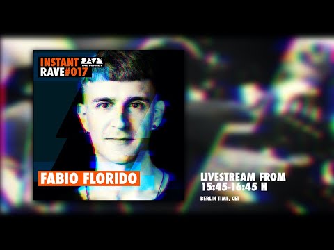 Fabio Florido @ Instant Rave #017 w/ Blakksheep