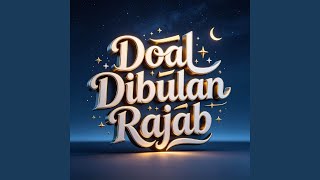 Download lagu Doa Dibulan Rajab mp3