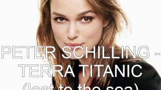 PETER SCHILLING - TERRA TITANIC (lost to the sea)