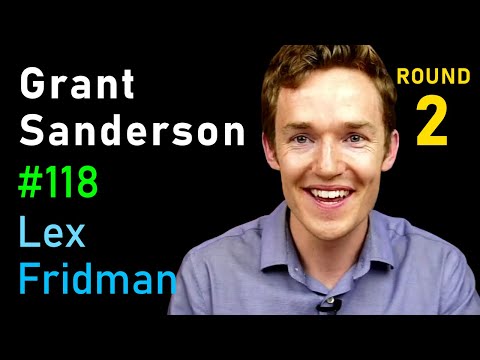 Grant Sanderson: Math, Manim, Neural Networks & Teaching with 3Blue1Brown