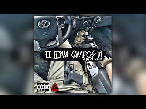 EL LEYVA CAMPOS V1 - La Maña Music | 2022.