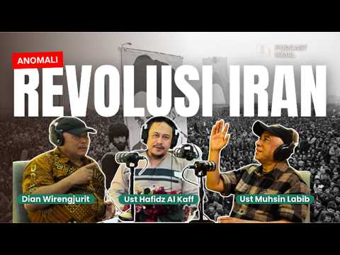 BUKAN REVOLUSI BIASA! Dubes RI untuk Iran & Ust. Muhsin Labib Buka Suara Soal Kondisi Iran #017