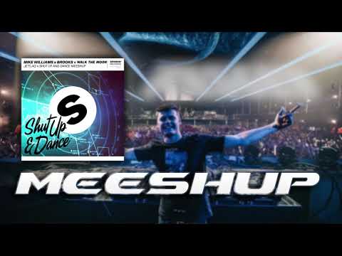 Mike Williams x Brooks vs. Walk the Moon - Jetlag vs. Shut Up and Dance (Mashup)