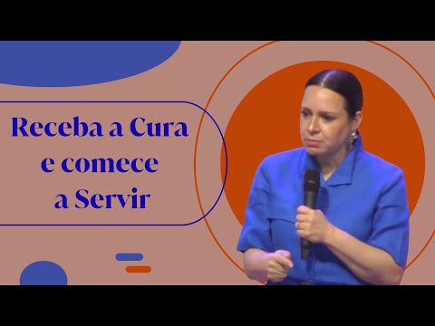 Helena Tannure - Receba a Cura e comece a Servir