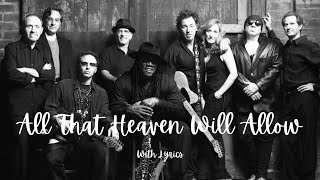 All That Heaven Will Allow - Bruce Springsteen (Lyrics)