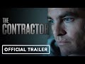 The Contractor - Official Trailer (2022) Chris Pine, Kiefer Sutherland, Gillian Jacobs