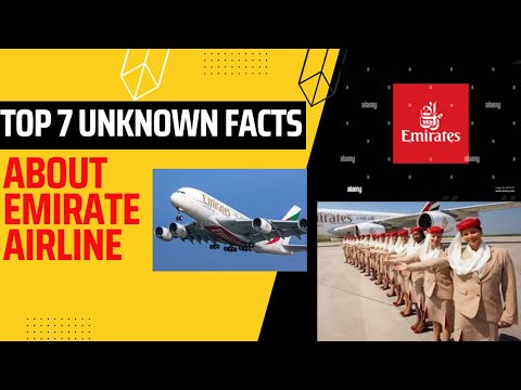 Top 7 Unknown facts about Emirates Airline