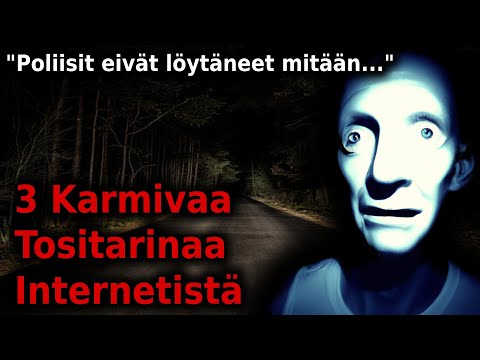 3 Karmivaa tositarinaa redditistä / kauhutarina