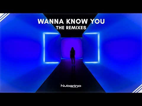 Nuberino - Wanna Know You (Novah Remix)