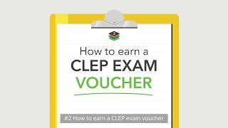 How to earn a CLEP EXAM VOUCHER