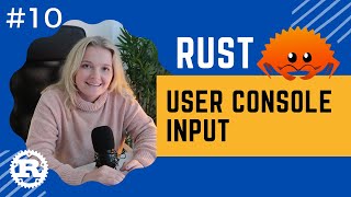 Download the video "Rust Crash Course | #10 User Console Input"