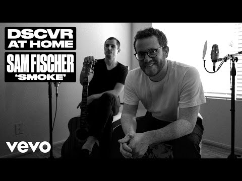 Sam Fischer - Smoke (Live) | Vevo DSCVR at Home