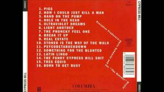 Cypress Hill - Cypress Hill (1991) - 07 The Phuncky Feel One