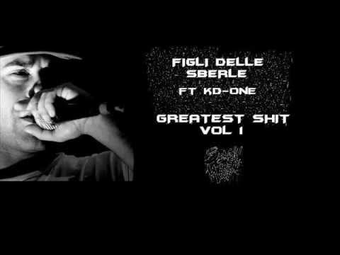 Sonny Willa ft Kd One - Figli delle sberle (Prod. Kd.One)