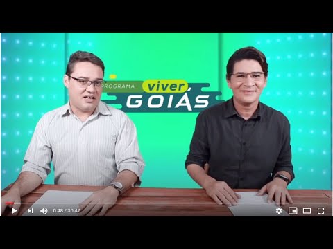 PROGRAMA VIVER GOIÁS - Edição 022 - 03/10