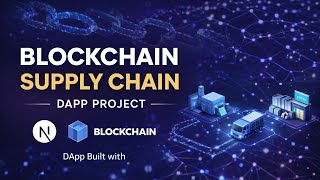 Blockchain Supply Chain DApp Project | Beginner to Advanced Web3 Developer 2026