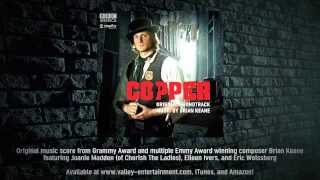 Brian Keane - Copper Title - (Opening Theme Song from BBC America's COPPER)