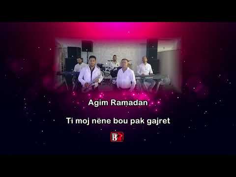 Agim Ramadan - Ti moj nëne bou pak gajret