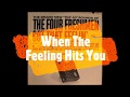 When The Feeling Hits You - The Four Freshmen