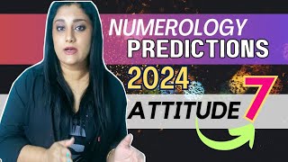 Numerology Predictions 2024 for Attitude Number 7 | InnerWorldRevealed