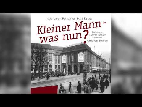 Hörbuch Kleiner Mann - Was Nun? von Hans Fallada