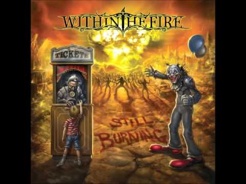 Within the Fire - Still Burning (2016)