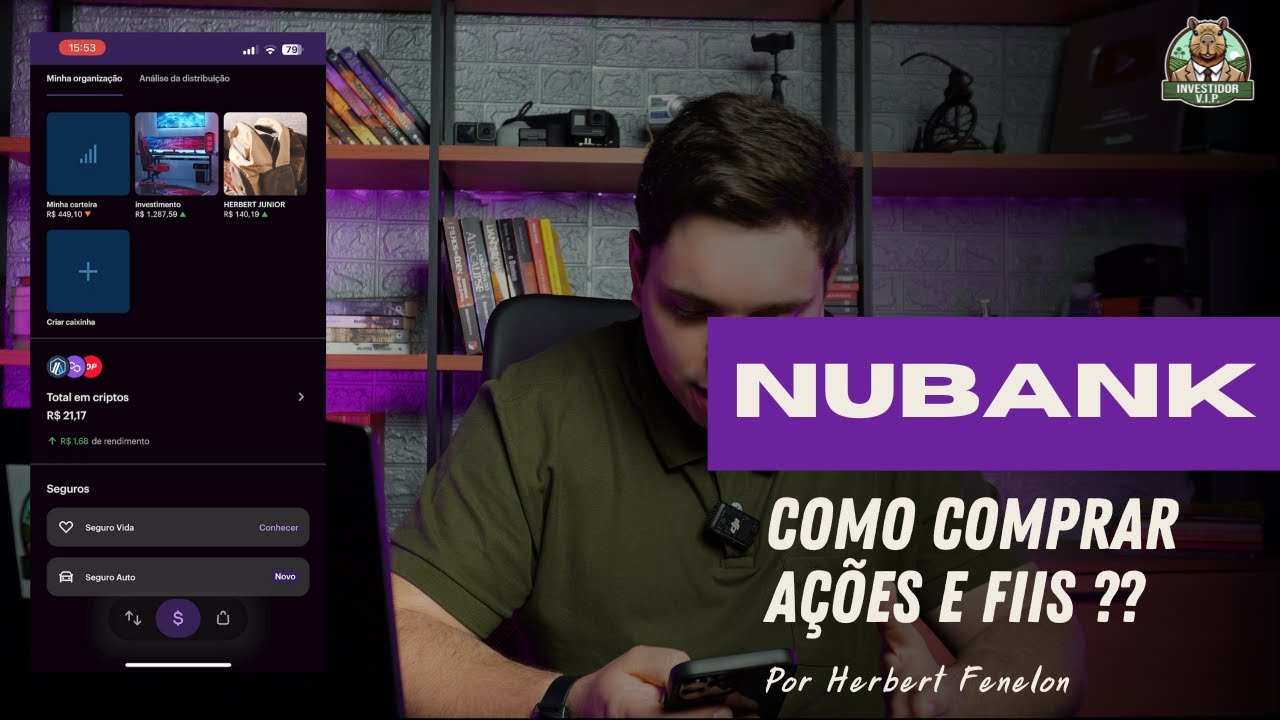 COMO COMPRAR UM FII NO APP NU BANK